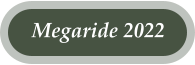 Megaride 2022